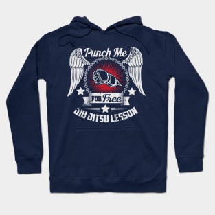 Punch me for free jiu jitsu lesson Hoodie